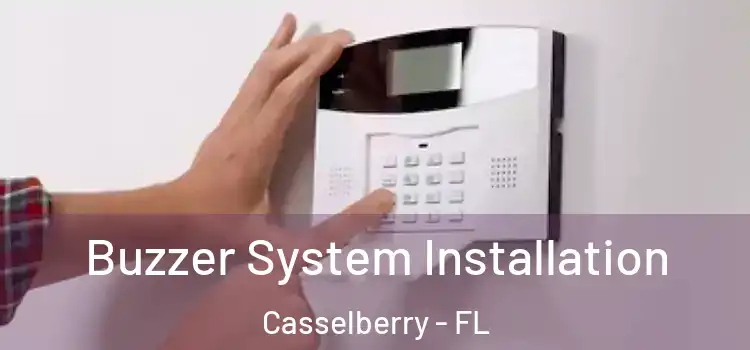 Buzzer System Installation Casselberry - FL