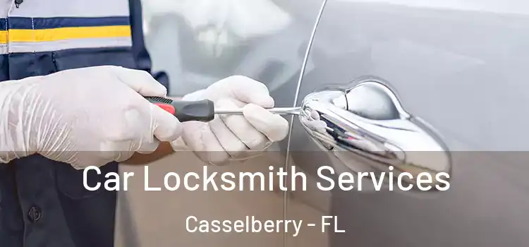 Car Locksmith Services Casselberry - FL
