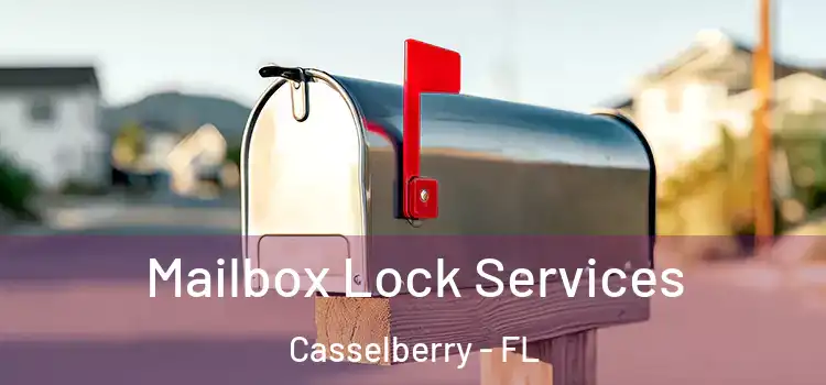 Mailbox Lock Services Casselberry - FL