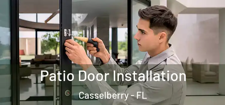 Patio Door Installation Casselberry - FL