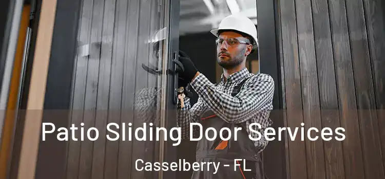 Patio Sliding Door Services Casselberry - FL